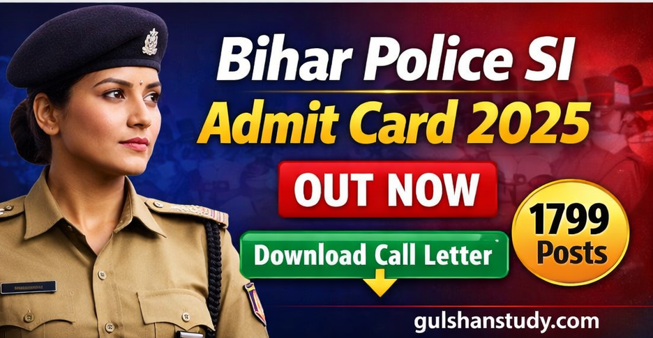 Bihar Police Si Admit card 20256